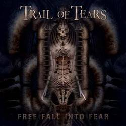 Trail Of Tears : Free Fall into Fear
